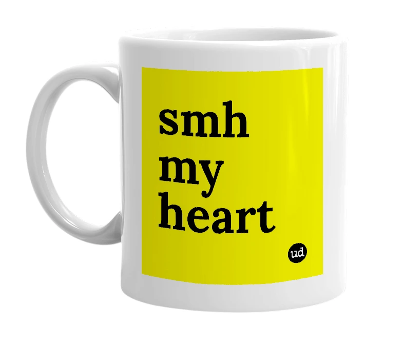White mug with 'smh my heart' in bold black letters