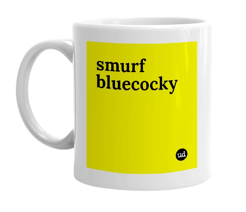 White mug with 'smurf bluecocky' in bold black letters