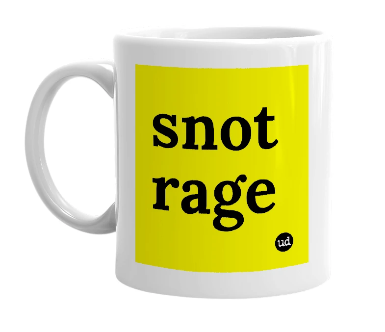 White mug with 'snot rage' in bold black letters