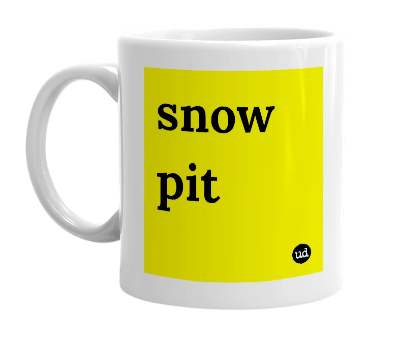 White mug with 'snow pit' in bold black letters