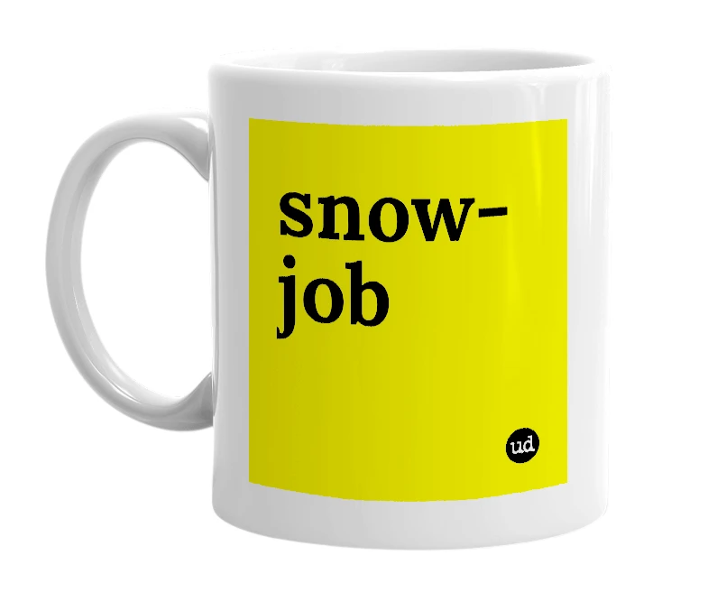 White mug with 'snow-job' in bold black letters