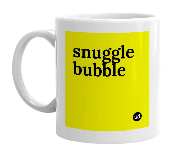 White mug with 'snuggle bubble' in bold black letters