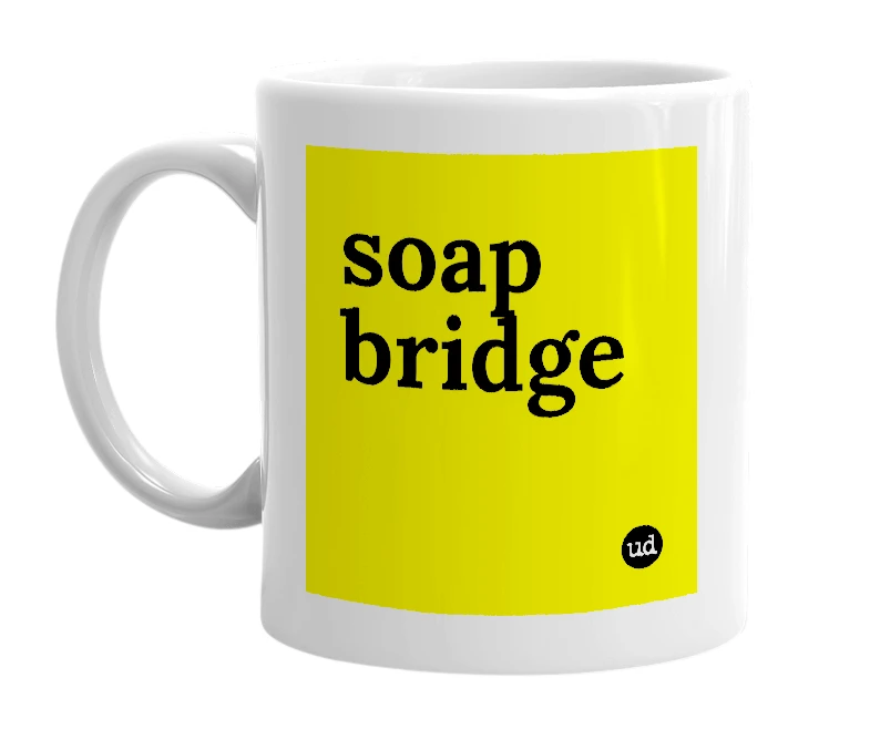 White mug with 'soap bridge' in bold black letters