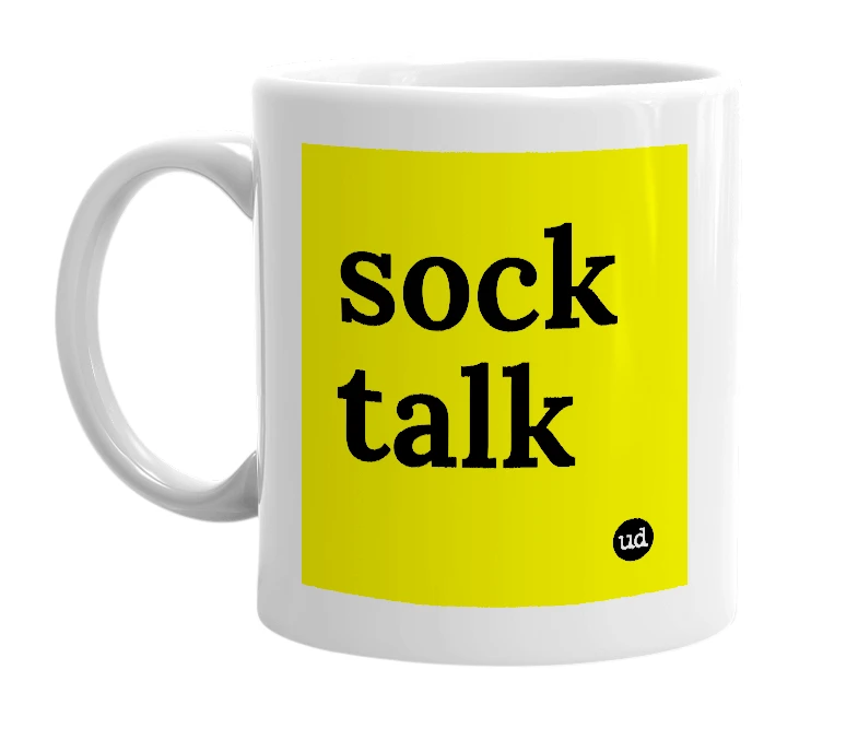 White mug with 'sock talk' in bold black letters