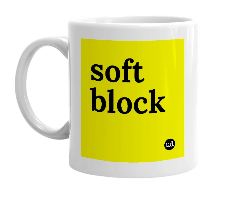 White mug with 'soft block' in bold black letters