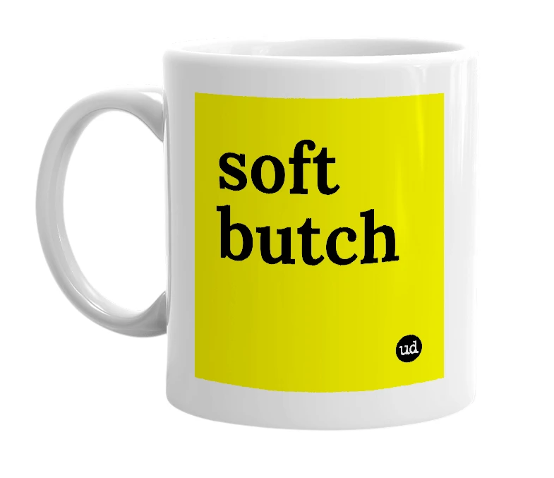 White mug with 'soft butch' in bold black letters