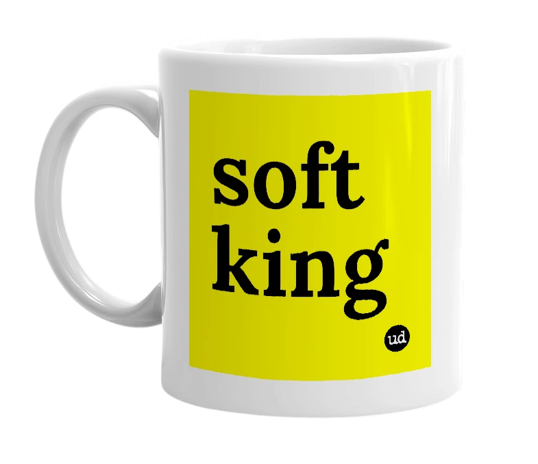 White mug with 'soft king' in bold black letters