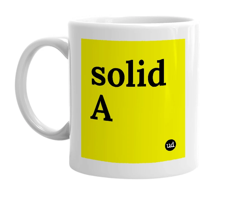 White mug with 'solid A' in bold black letters