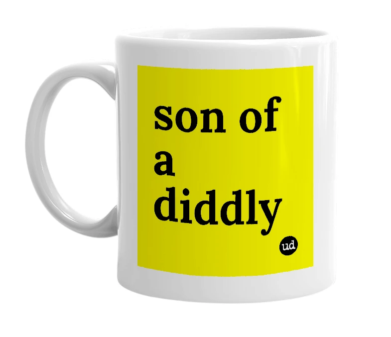 White mug with 'son of a diddly' in bold black letters