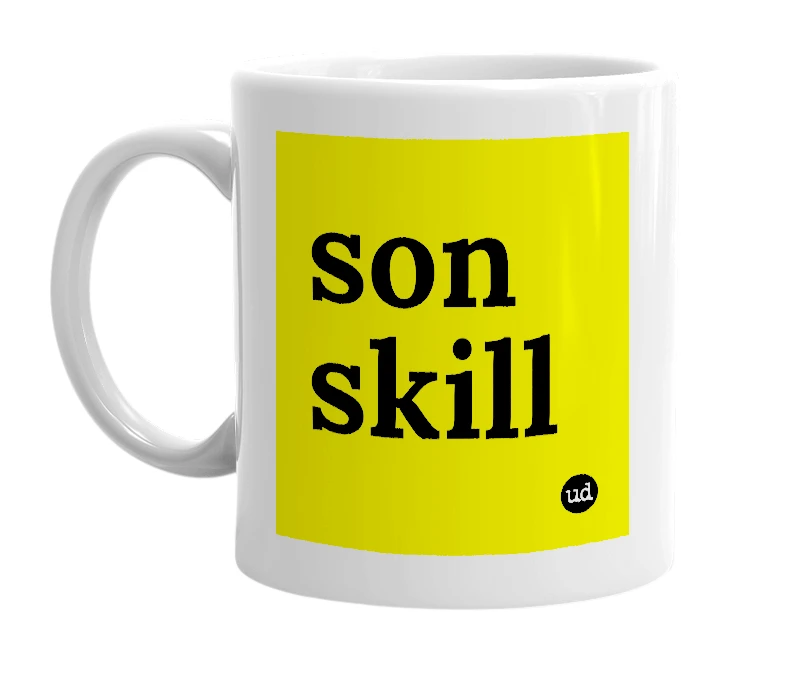 White mug with 'son skill' in bold black letters
