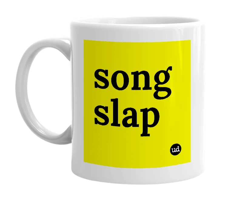 White mug with 'song slap' in bold black letters
