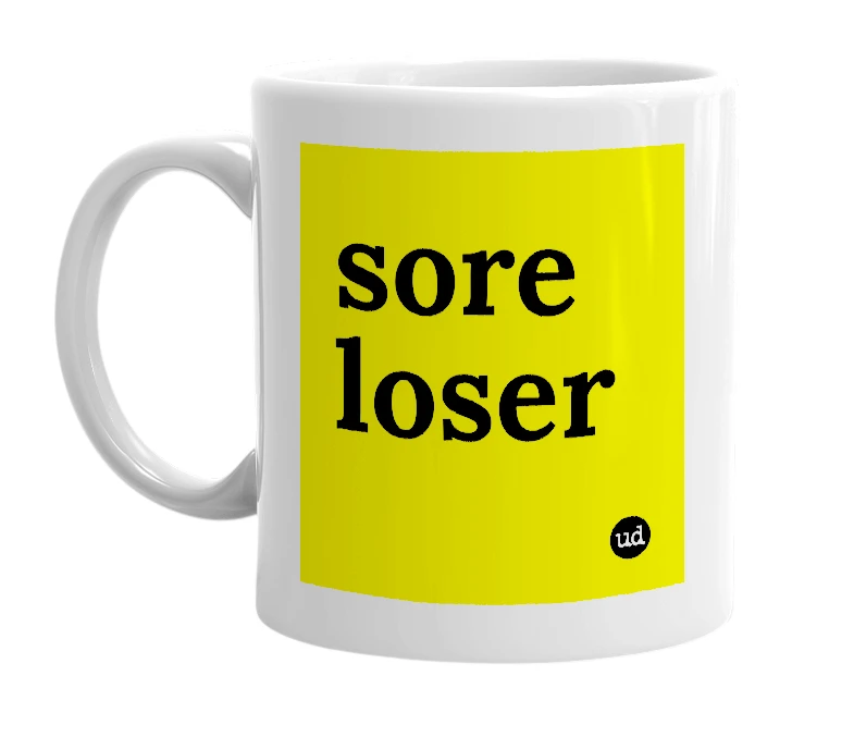 White mug with 'sore loser' in bold black letters
