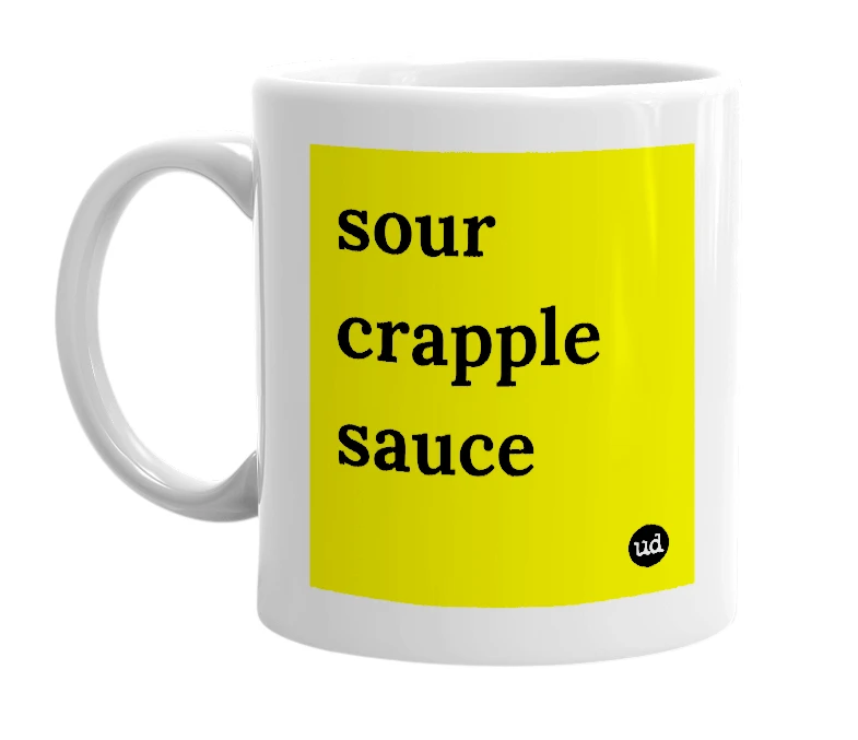 White mug with 'sour crapple sauce' in bold black letters