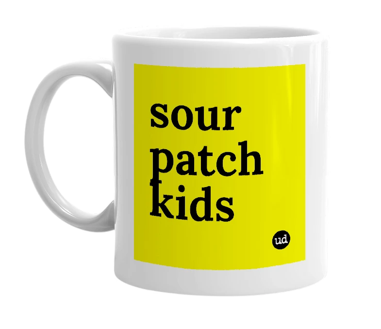 White mug with 'sour patch kids' in bold black letters