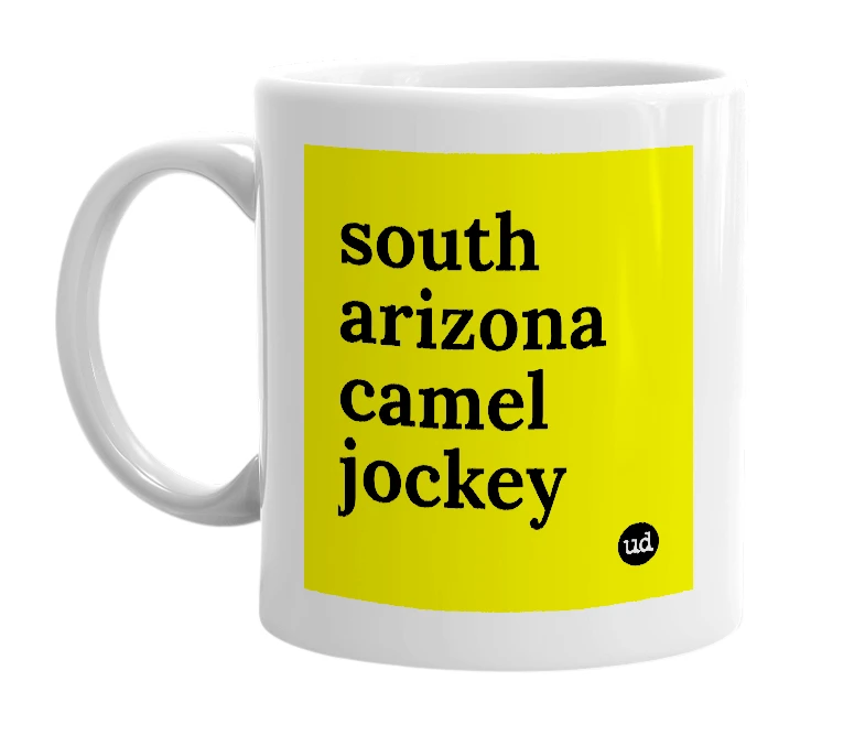 White mug with 'south arizona camel jockey' in bold black letters