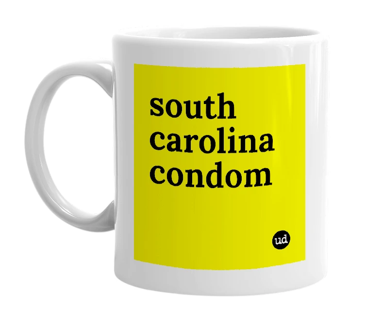 White mug with 'south carolina condom' in bold black letters