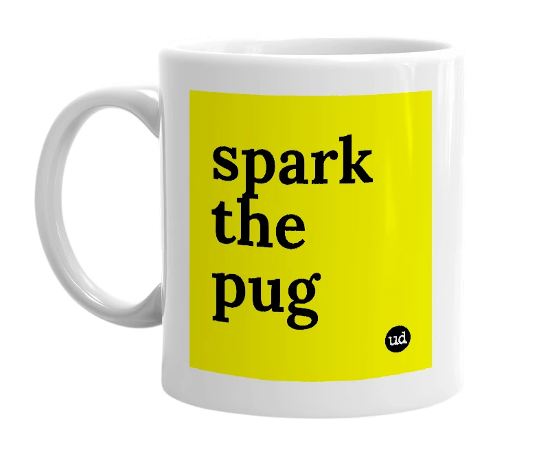 White mug with 'spark the pug' in bold black letters