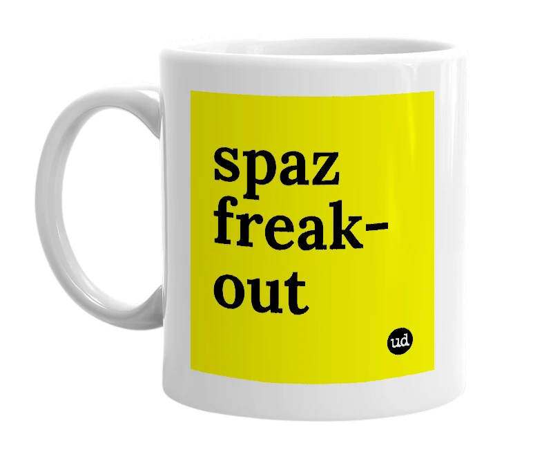 White mug with 'spaz freak-out' in bold black letters