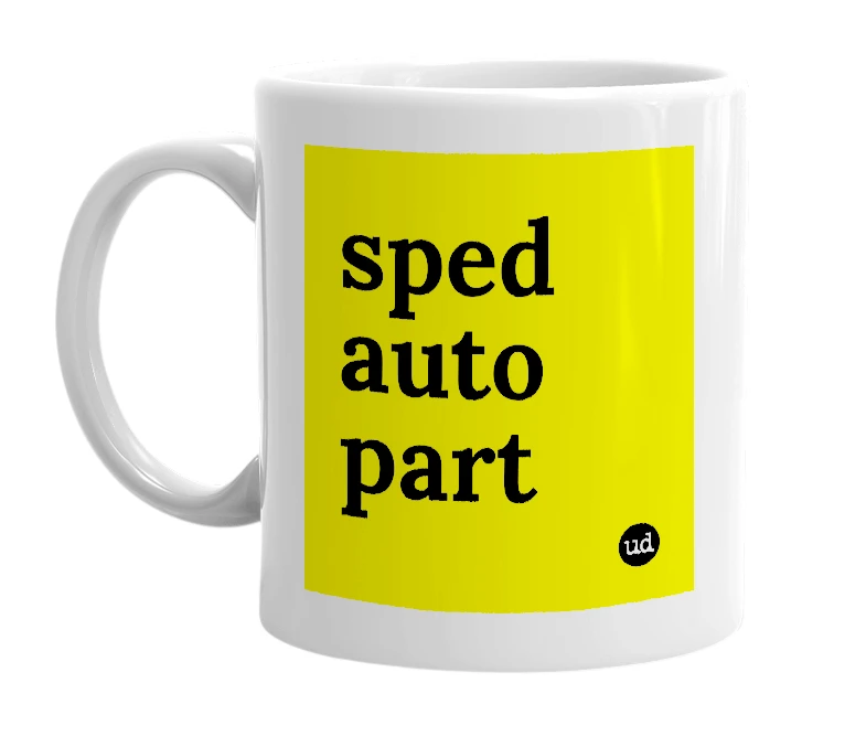 White mug with 'sped auto part' in bold black letters