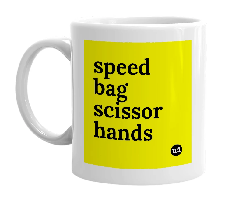 White mug with 'speed bag scissor hands' in bold black letters