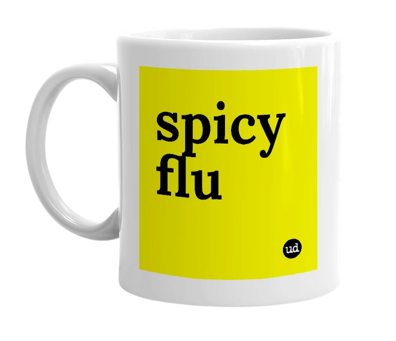 White mug with 'spicy flu' in bold black letters