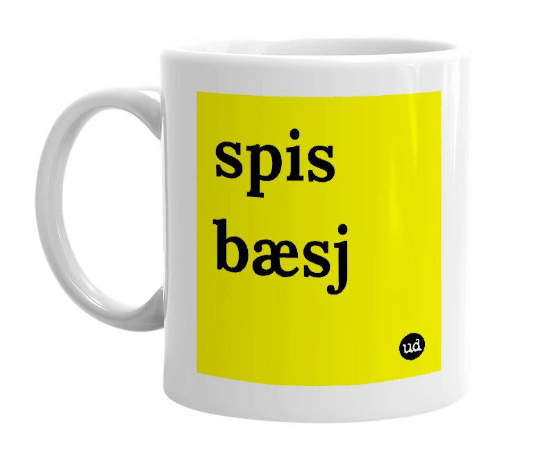 White mug with 'spis bæsj' in bold black letters