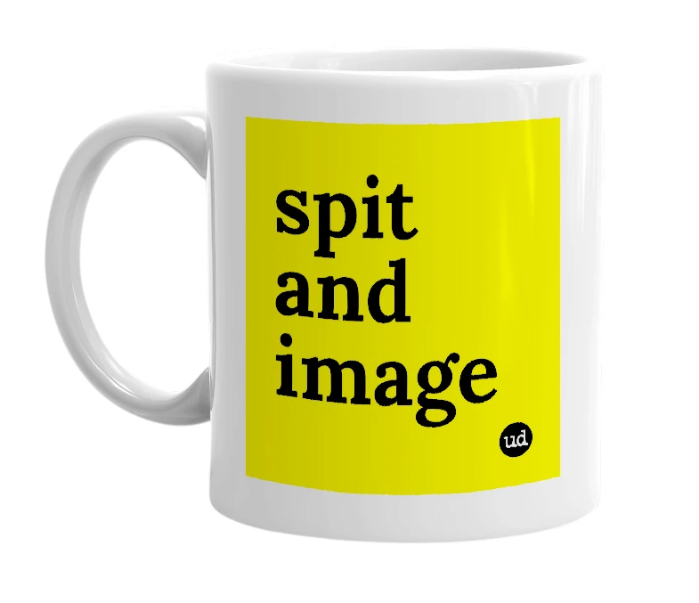 White mug with 'spit and image' in bold black letters