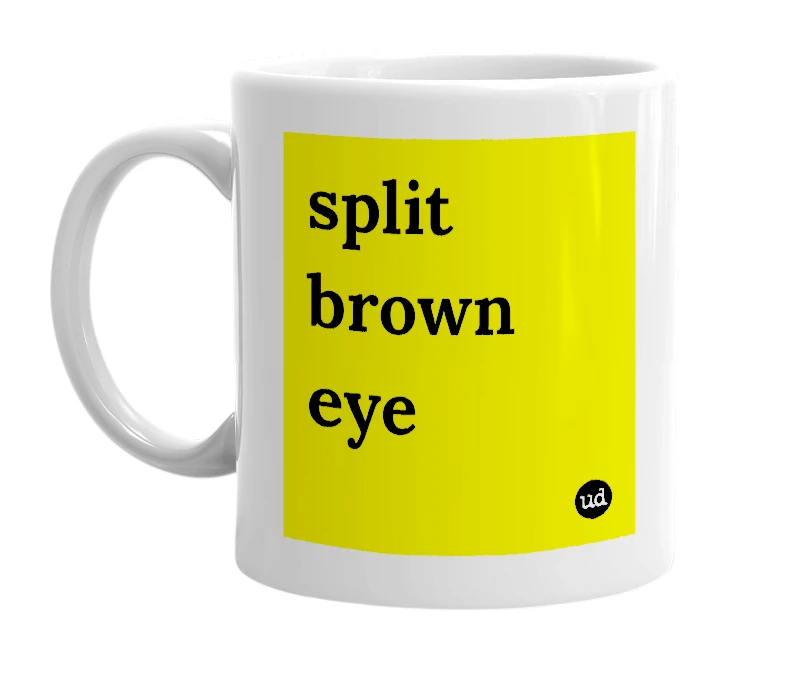 White mug with 'split brown eye' in bold black letters