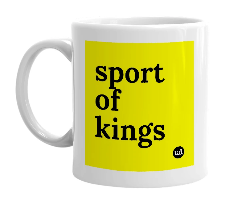White mug with 'sport of kings' in bold black letters