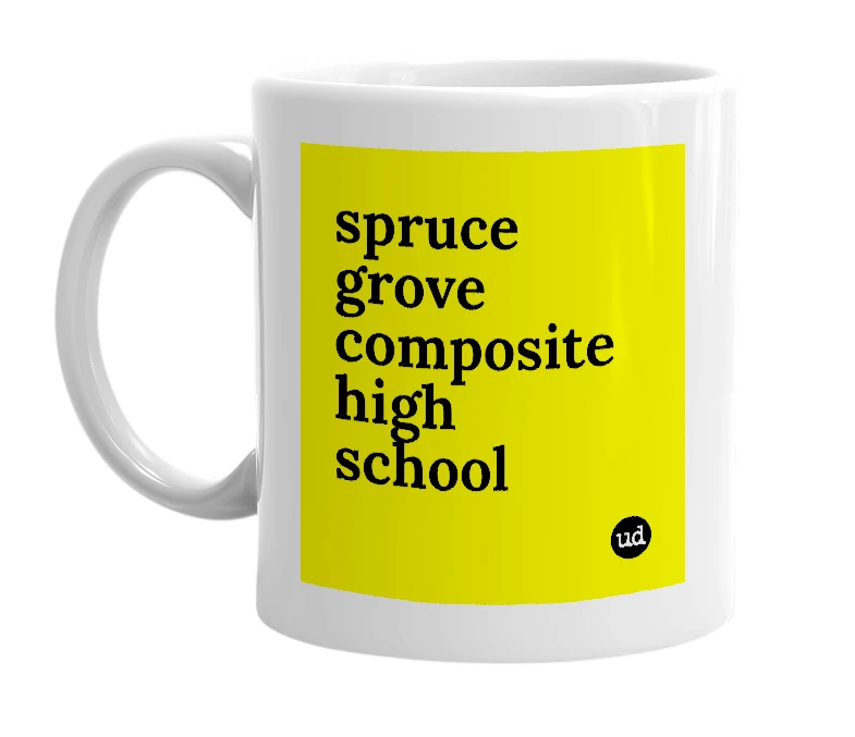 White mug with 'spruce grove composite high school' in bold black letters
