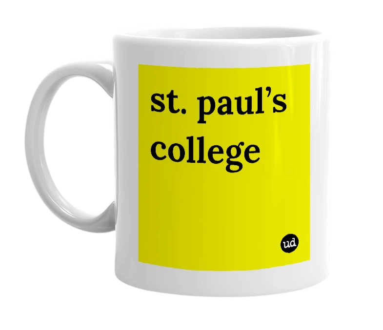 White mug with 'st. paul’s college' in bold black letters