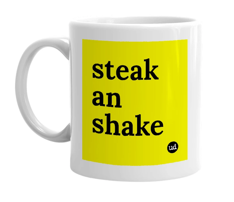 White mug with 'steak an shake' in bold black letters