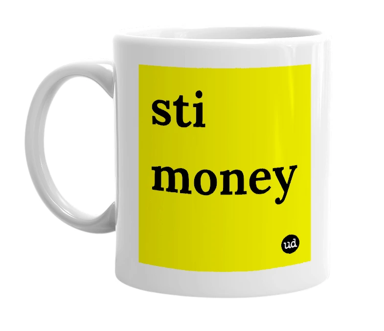 White mug with 'sti money' in bold black letters
