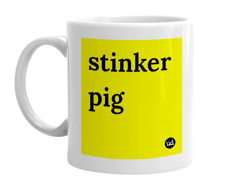 White mug with 'stinker pig' in bold black letters