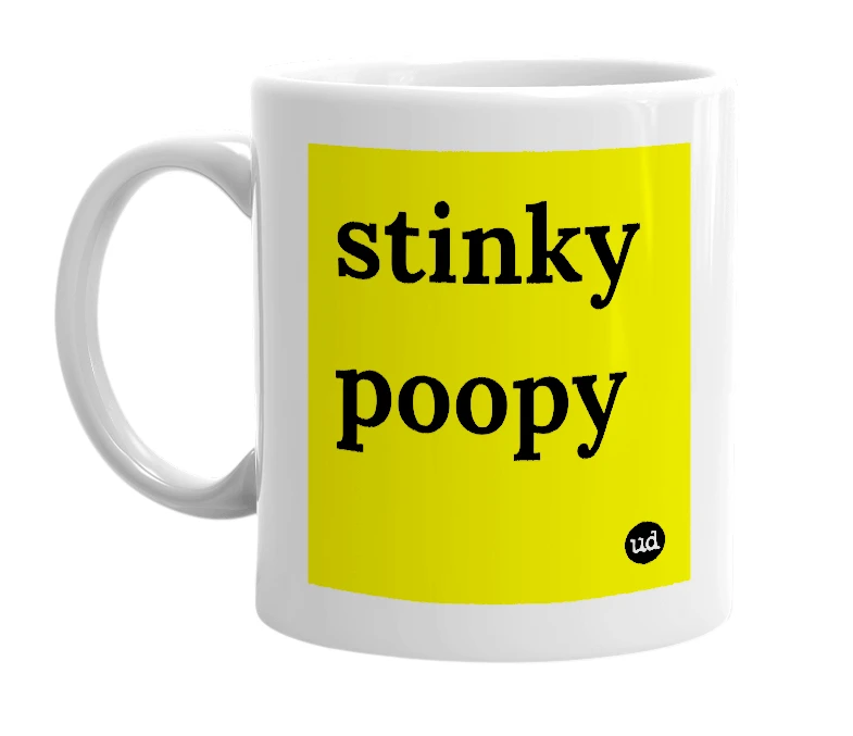 White mug with 'stinky poopy' in bold black letters