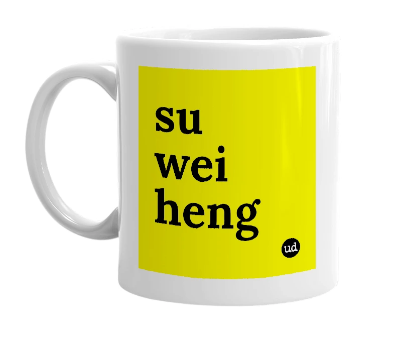 White mug with 'su wei heng' in bold black letters