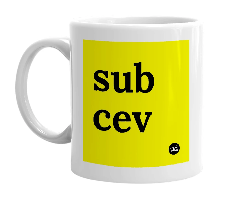 White mug with 'sub cev' in bold black letters