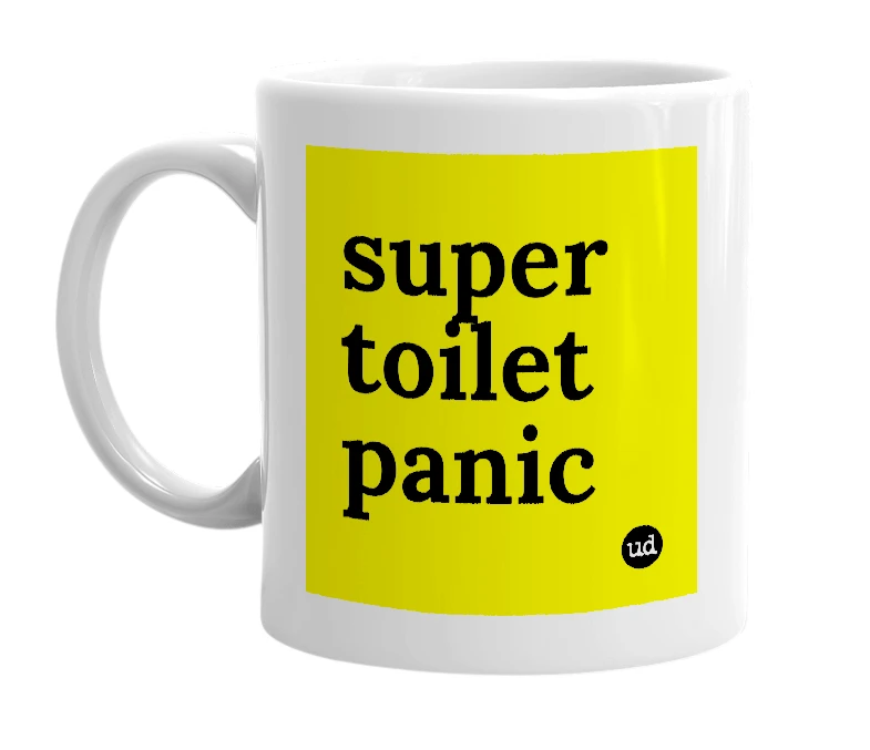 White mug with 'super toilet panic' in bold black letters