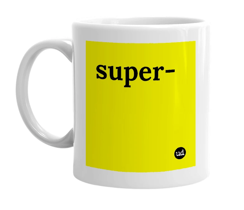 White mug with 'super-' in bold black letters