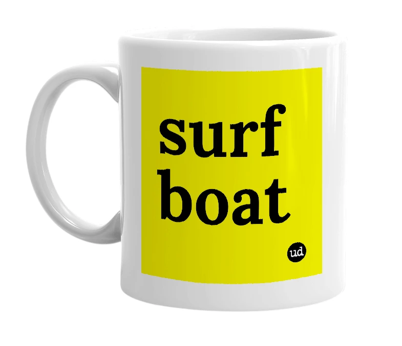 White mug with 'surf boat' in bold black letters
