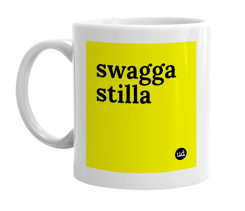 White mug with 'swagga stilla' in bold black letters