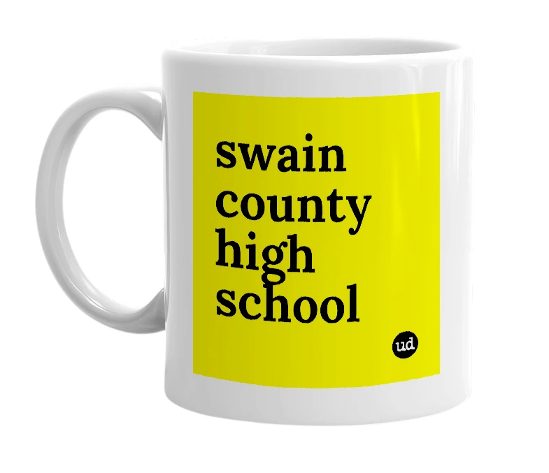 White mug with 'swain county high school' in bold black letters