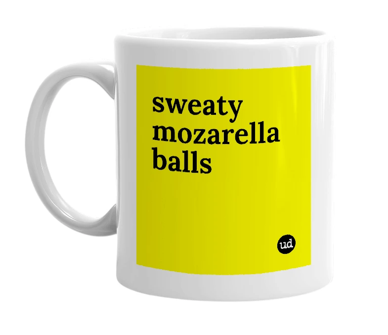 White mug with 'sweaty mozarella balls' in bold black letters