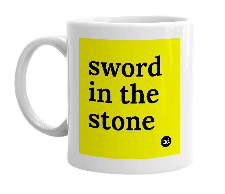 White mug with 'sword in the stone' in bold black letters