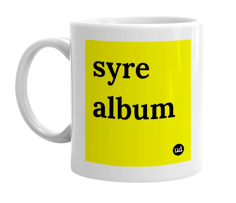 White mug with 'syre album' in bold black letters