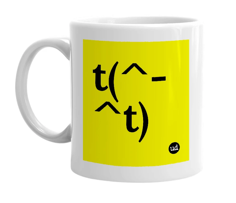 White mug with 't(^-^t)' in bold black letters