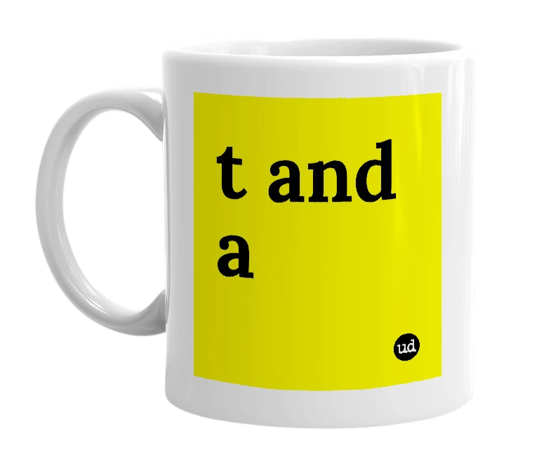 White mug with 't and a' in bold black letters