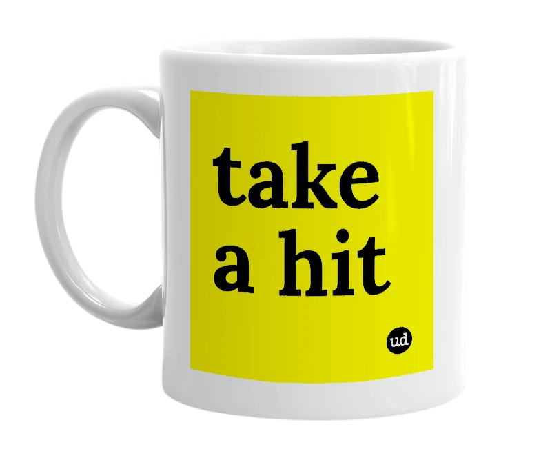 White mug with 'take a hit' in bold black letters
