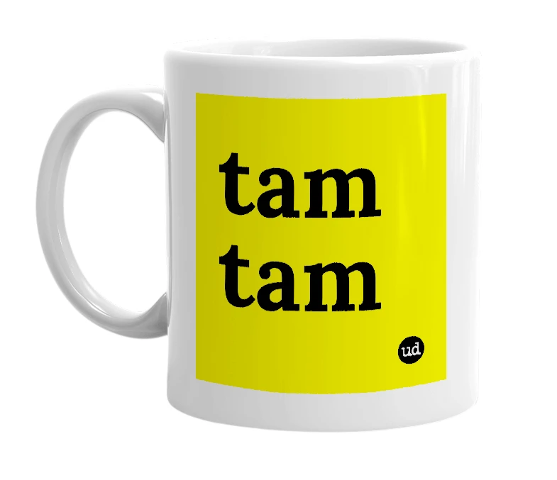 White mug with 'tam tam' in bold black letters