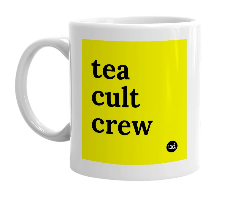 White mug with 'tea cult crew' in bold black letters